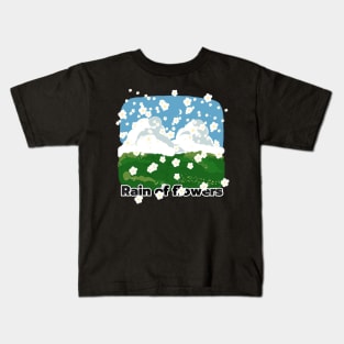 Rain of flowers, flourish Kids T-Shirt